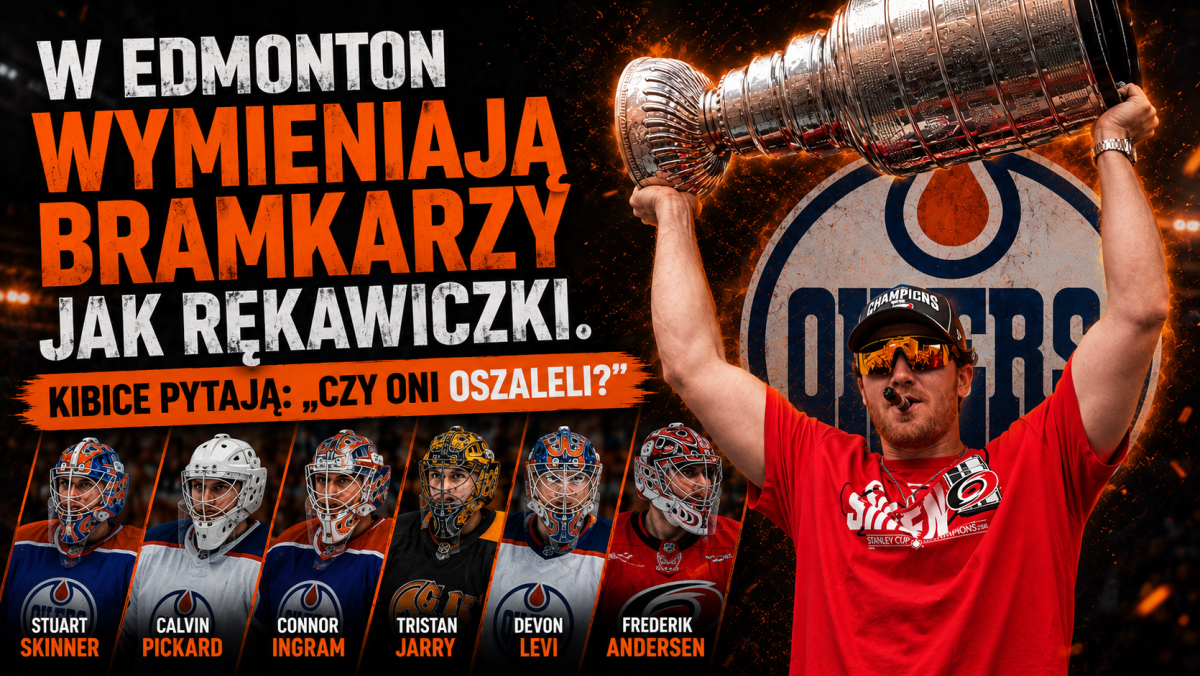 W Edmonton wymieniają bramkarzy jak rękawiczki. Kibice pytają: "Czy oni oszaleli?"