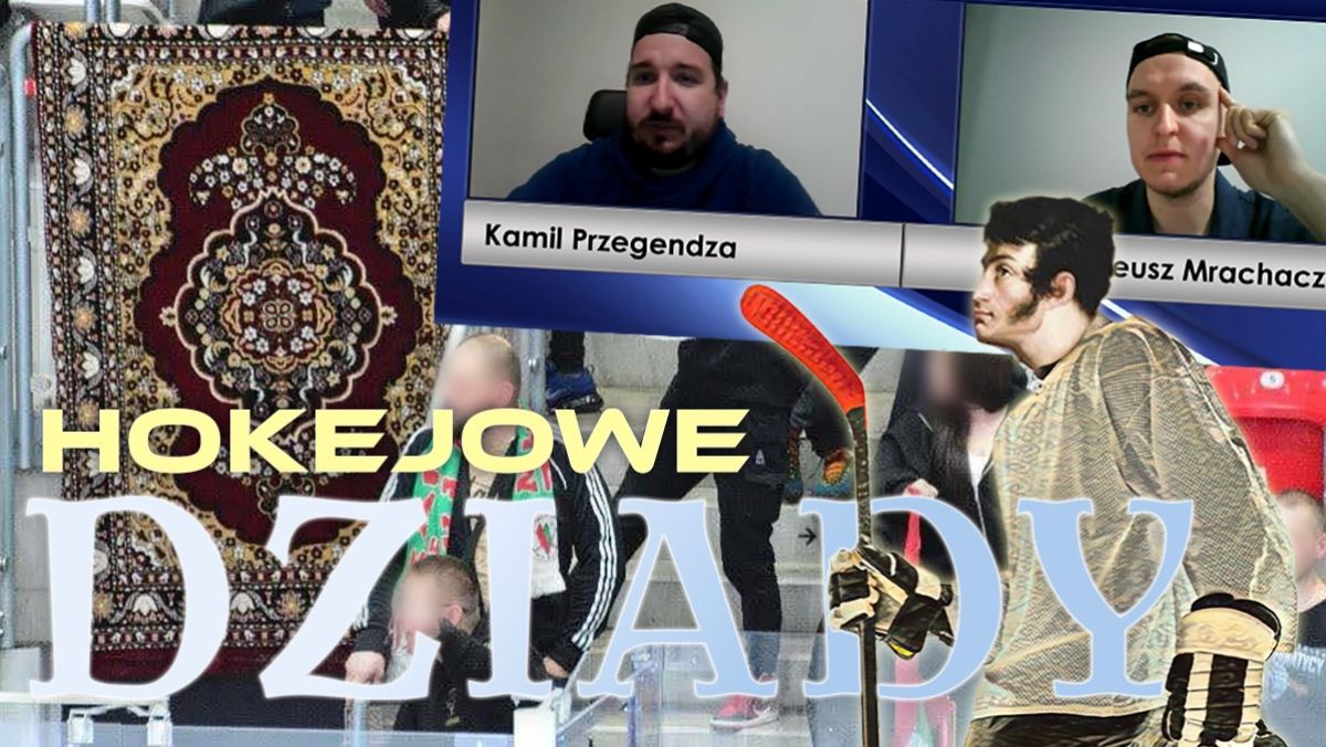 Hokejowe Dziady, część 6. "Czar play-offów, afera dywanowa i kontrowersje sędziowskie"
