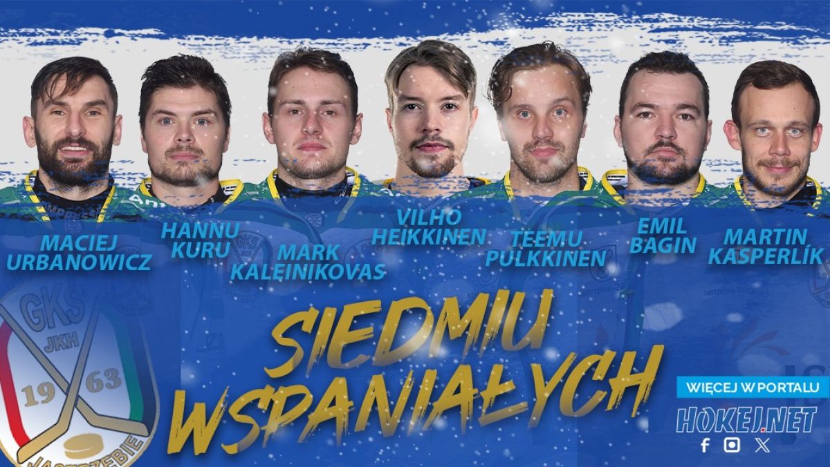 JKH GKS Jastrzębie w półfinale. "Siedmiu wspaniałych". Na nich warto zwrócić uwagę
